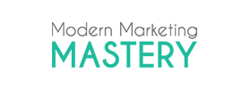 Modern Marketing Mastery
