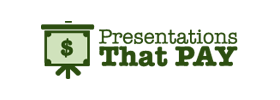 Presentations That Pay